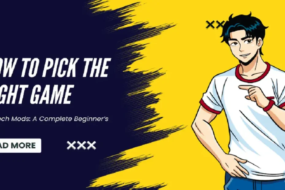 how to pick the right game lcftechmods