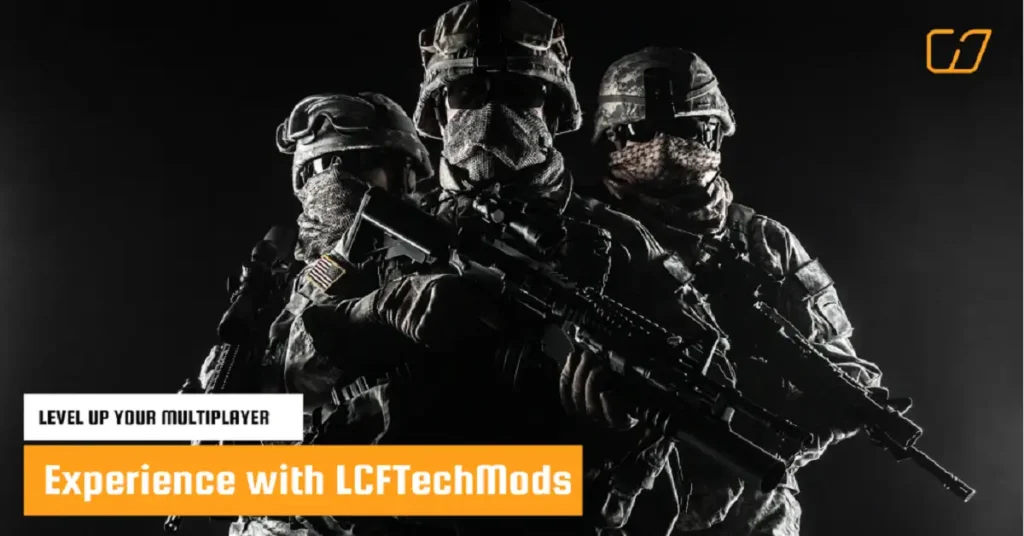 multiplayer games lcftechmods