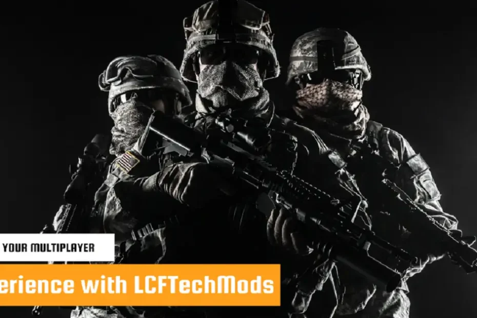 multiplayer games lcftechmods