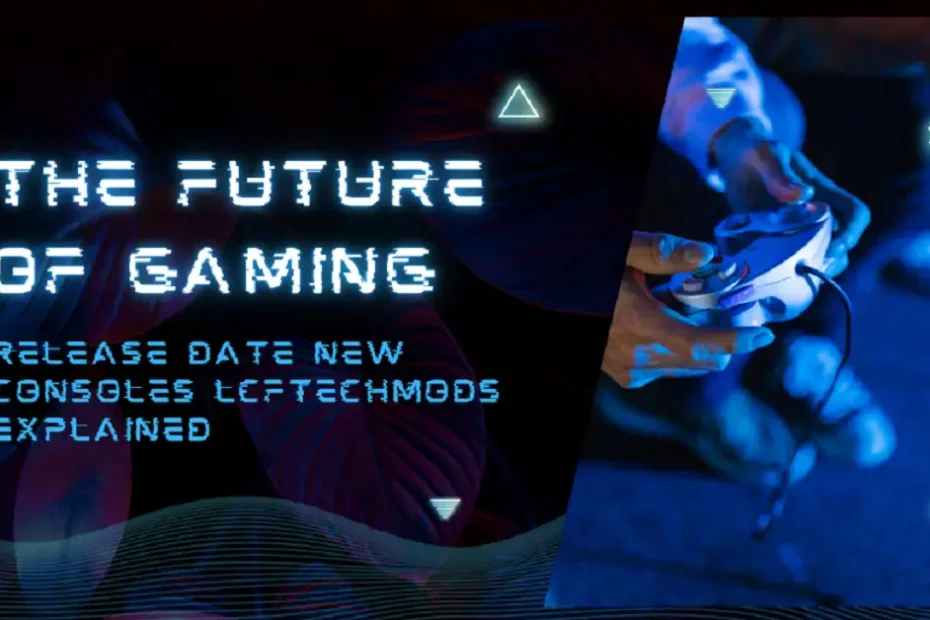 release date new consoles lcftechmods